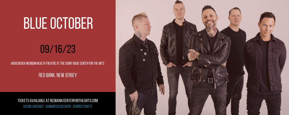 Blue October at Hackensack Meridian Health Theatre tickets Blue October at Hackensack Meridian Health Theatre