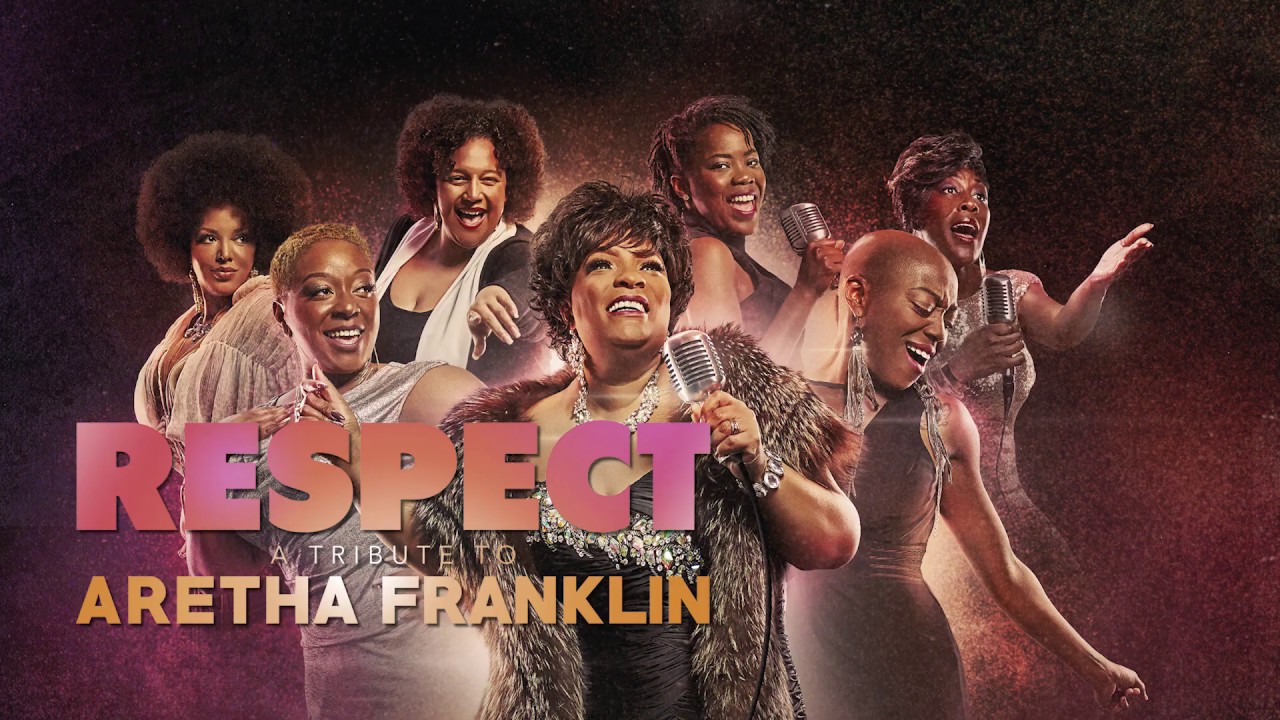 R.E.S.P.E.C.T - Aretha Franklin Tribute at Hackensack Meridian Health Theatre