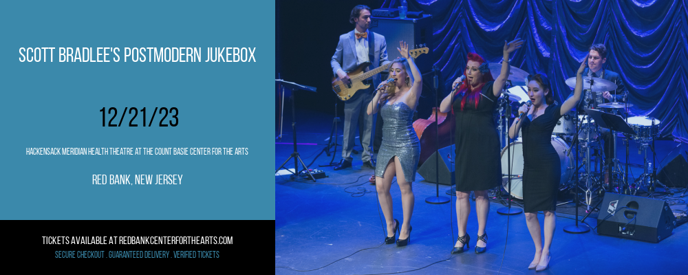 Scott Bradlee's Postmodern Jukebox at Hackensack Meridian Health Theatre tickets Scott Bradlee's Postmodern Jukebox at Hackensack Meridian Health Theatre