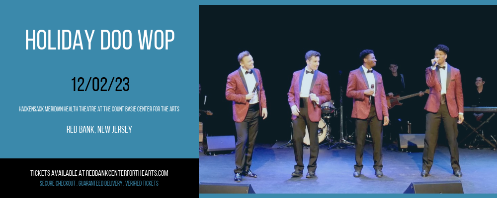 Holiday Doo Wop at Hackensack Meridian Health Theatre tickets Holiday Doo Wop at Hackensack Meridian Health Theatre