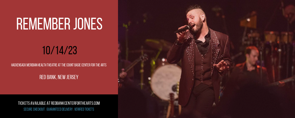 Remember Jones at Hackensack Meridian Health Theatre tickets Remember Jones at Hackensack Meridian Health Theatre