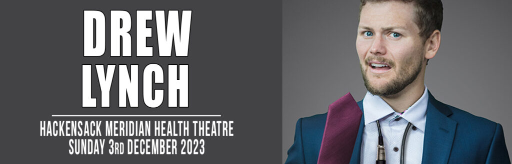 Drew Lynch at Hackensack Meridian Health Theatre at the Count Basie Center for the Arts