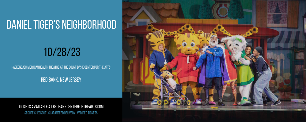 Daniel Tiger's Neighborhood at Hackensack Meridian Health Theatre at the Count Basie Center for the Arts