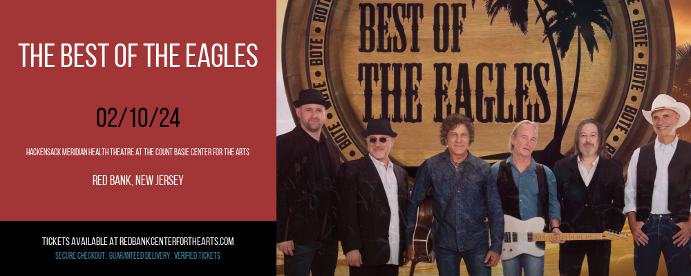 The Best of The Eagles at Hackensack Meridian Health Theatre at the Count Basie Center for the Arts