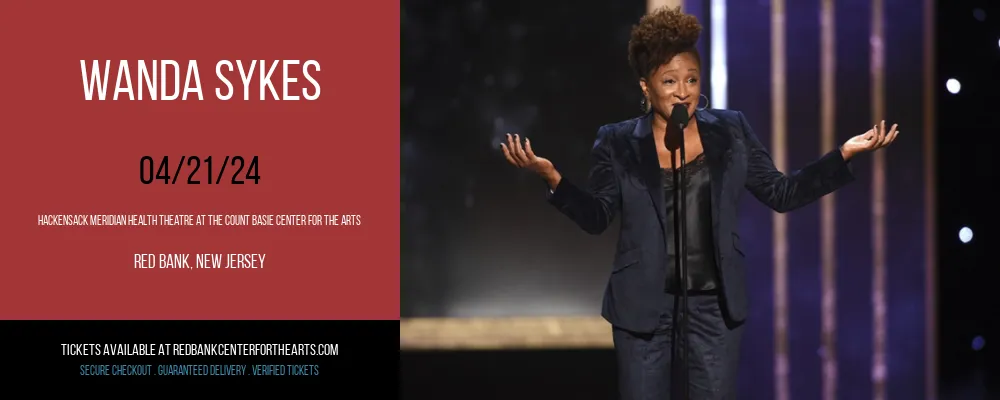 Wanda Sykes at Hackensack Meridian Health Theatre at the Count Basie Center for the Arts