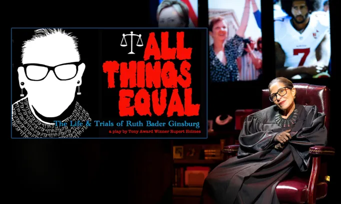 All Things Equal - The Life and Trials of Ruth Bader Ginsburg