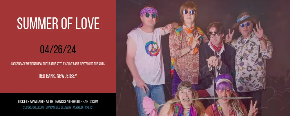 Summer of Love at Hackensack Meridian Health Theatre at the Count Basie Center for the Arts