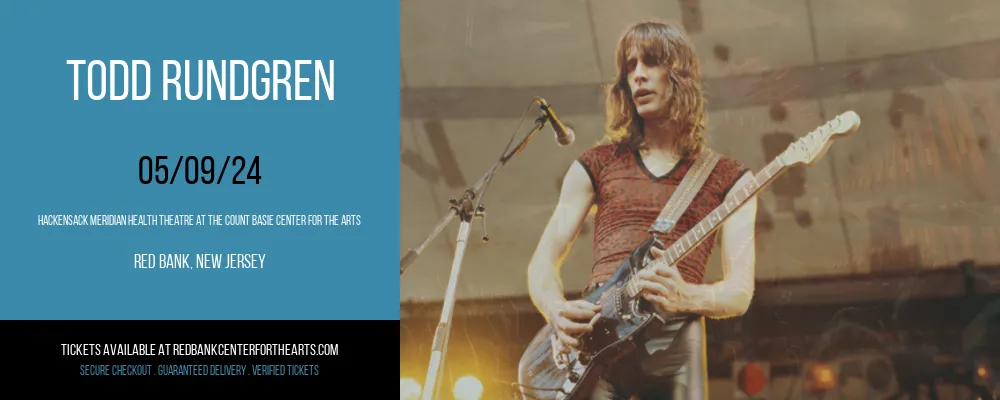 Todd Rundgren at Hackensack Meridian Health Theatre at the Count Basie Center for the Arts