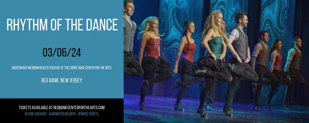 Rhythm Of The Dance at Hackensack Meridian Health Theatre at the Count Basie Center for the Arts