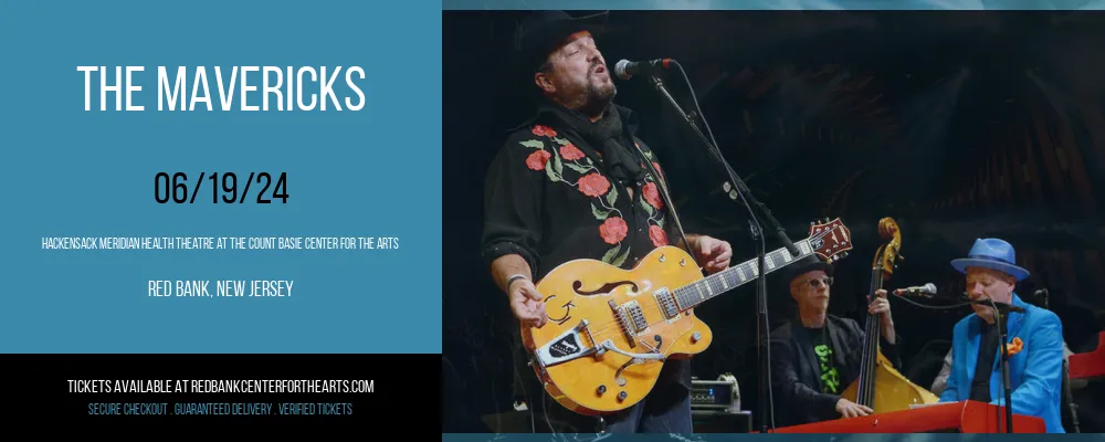 The Mavericks at Hackensack Meridian Health Theatre at the Count Basie Center for the Arts
