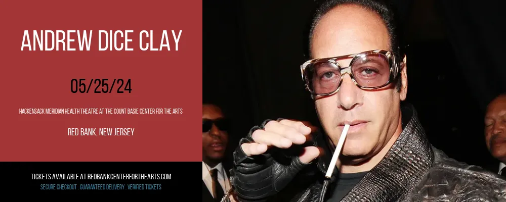 Andrew Dice Clay at Hackensack Meridian Health Theatre at the Count Basie Center for the Arts
