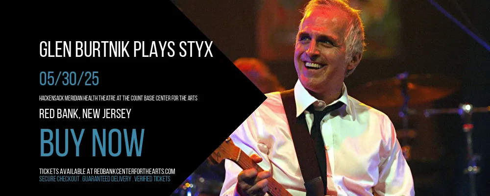 Glen Burtnik Plays Styx at Hackensack Meridian Health Theatre at the Count Basie Center for the Arts