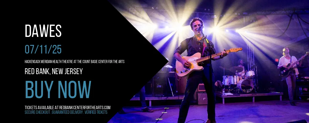 Dawes at Hackensack Meridian Health Theatre at the Count Basie Center for the Arts