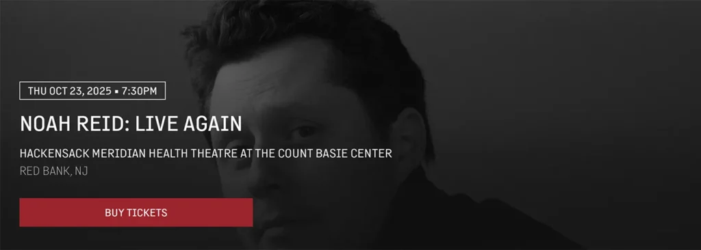 Noah Reid at Hackensack Meridian Health Theatre at the Count Basie Center for the Arts