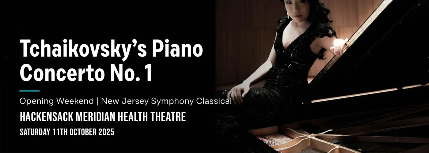New Jersey Symphony: Tchaikovsky’s Piano Concerto No. 1