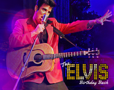 Elvis Birthday Bash