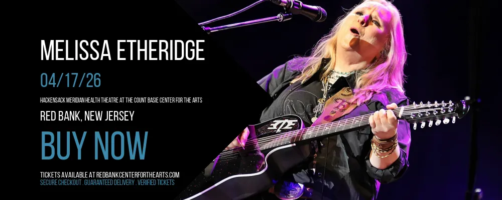 Melissa Etheridge at Hackensack Meridian Health Theatre at the Count Basie Center for the Arts