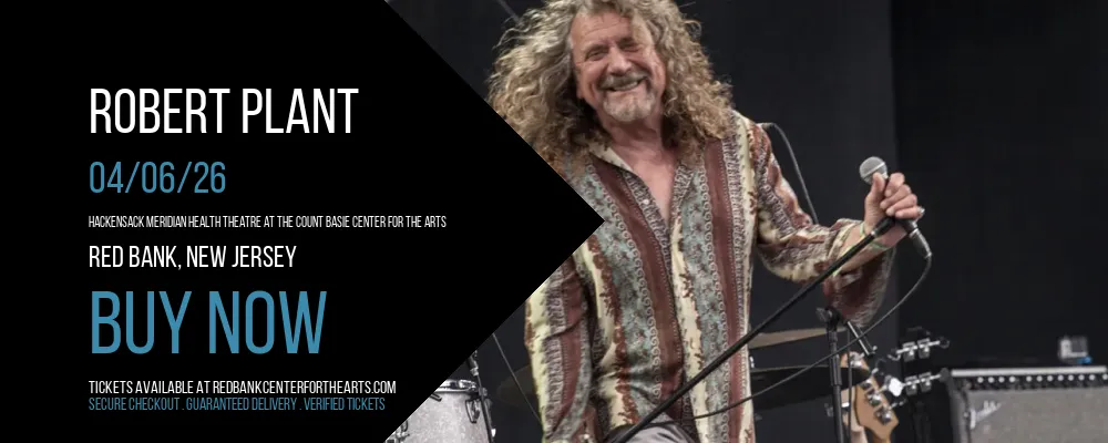 Robert Plant at Hackensack Meridian Health Theatre at the Count Basie Center for the Arts