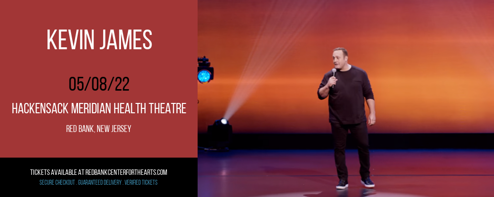 Kevin James at Hackensack Meridian Health Theatre