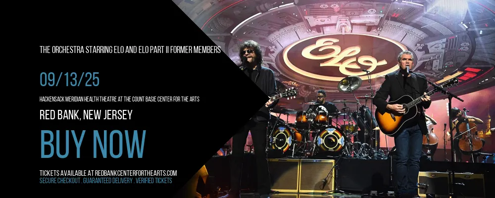 The Orchestra Starring ELO and ELO Part II Former Members at Hackensack Meridian Health Theatre at the Count Basie Center for the Arts