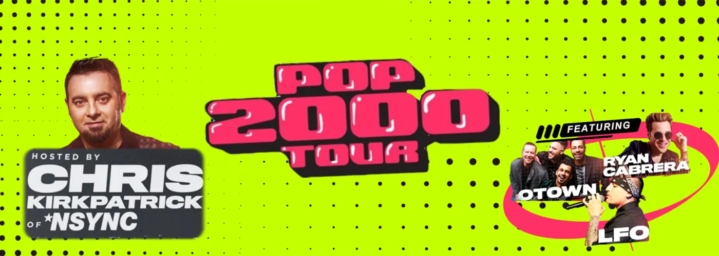 The Pop 2000 Tour: O-Town, Chris Kirkpatrick, BBMak, David Cook &amp; LFO