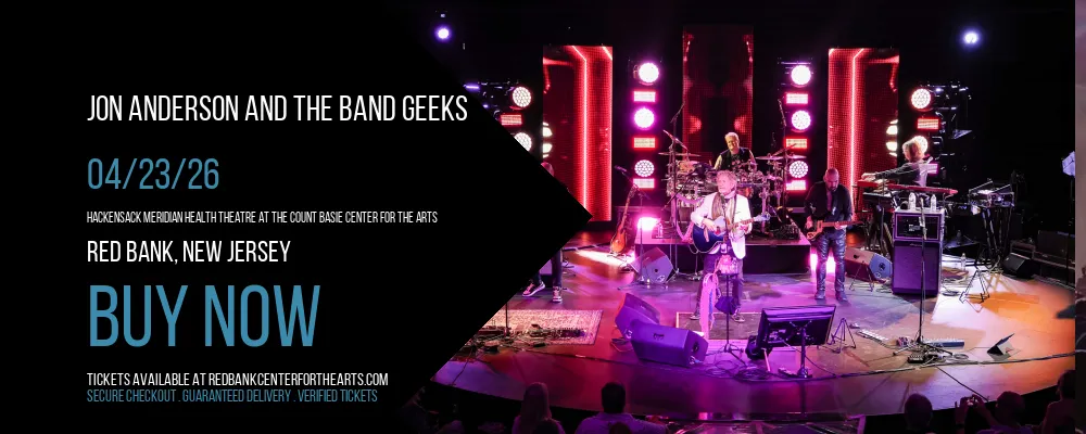 Jon Anderson and The Band Geeks at Hackensack Meridian Health Theatre at the Count Basie Center for the Arts