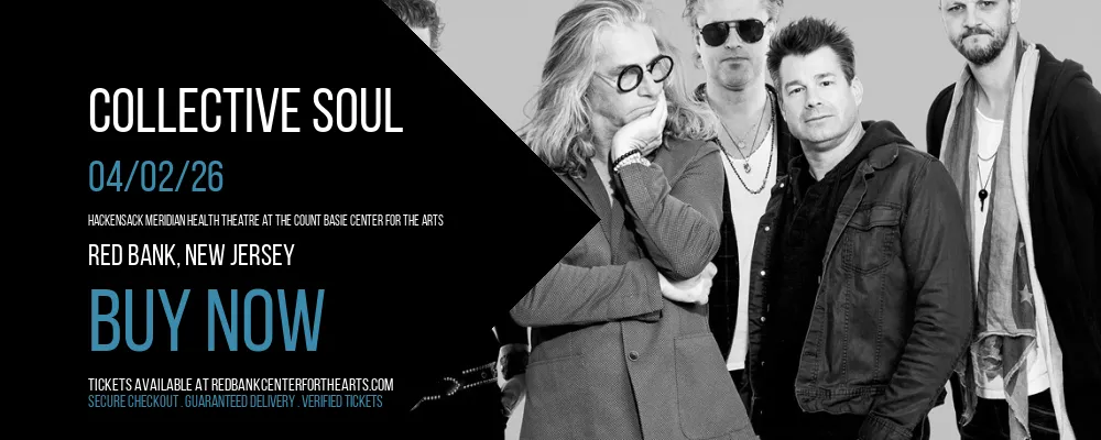 Collective Soul at Hackensack Meridian Health Theatre at the Count Basie Center for the Arts