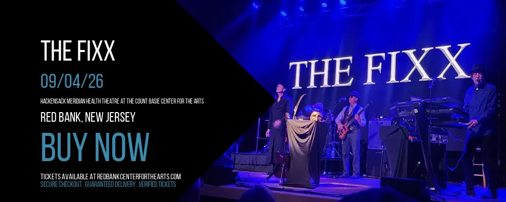 The Fixx at Hackensack Meridian Health Theatre at the Count Basie Center for the Arts