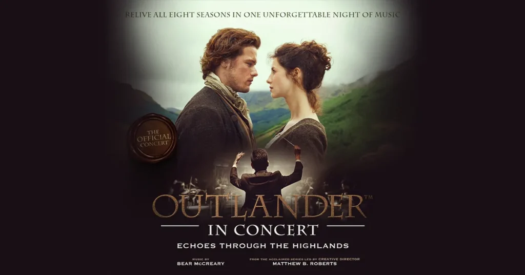 Outlander In Concert at Hackensack Meridian Health Theatre at the Count Basie Center for the Arts